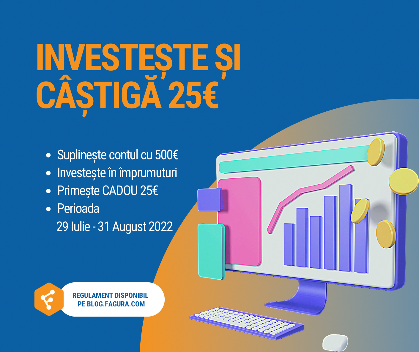 Campanie pentru investitori CADOU 25€